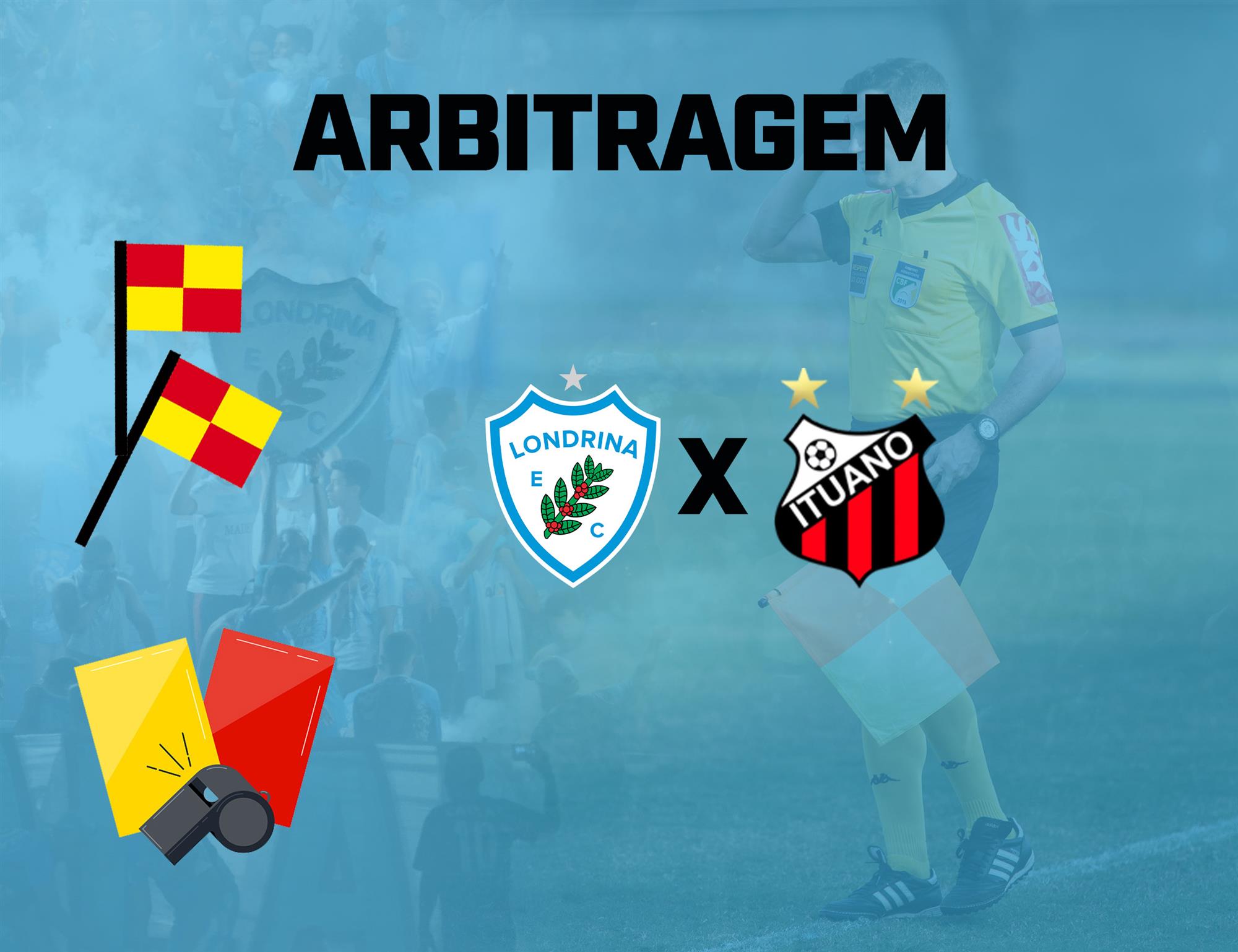 Equipe de arbitragem: Londrina x Ituano