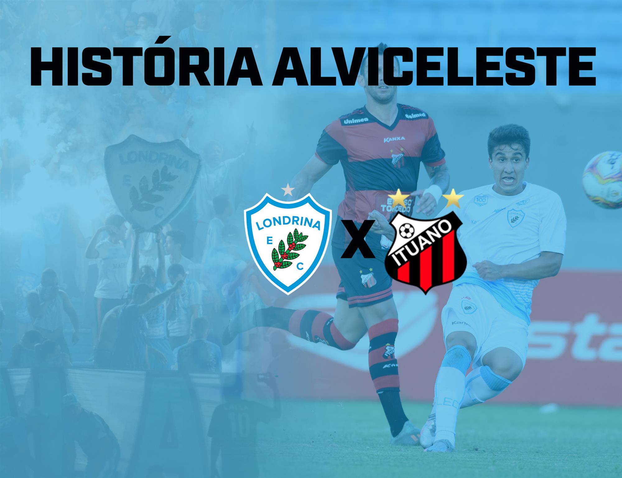 História Alviceleste: Londrina x Ituano