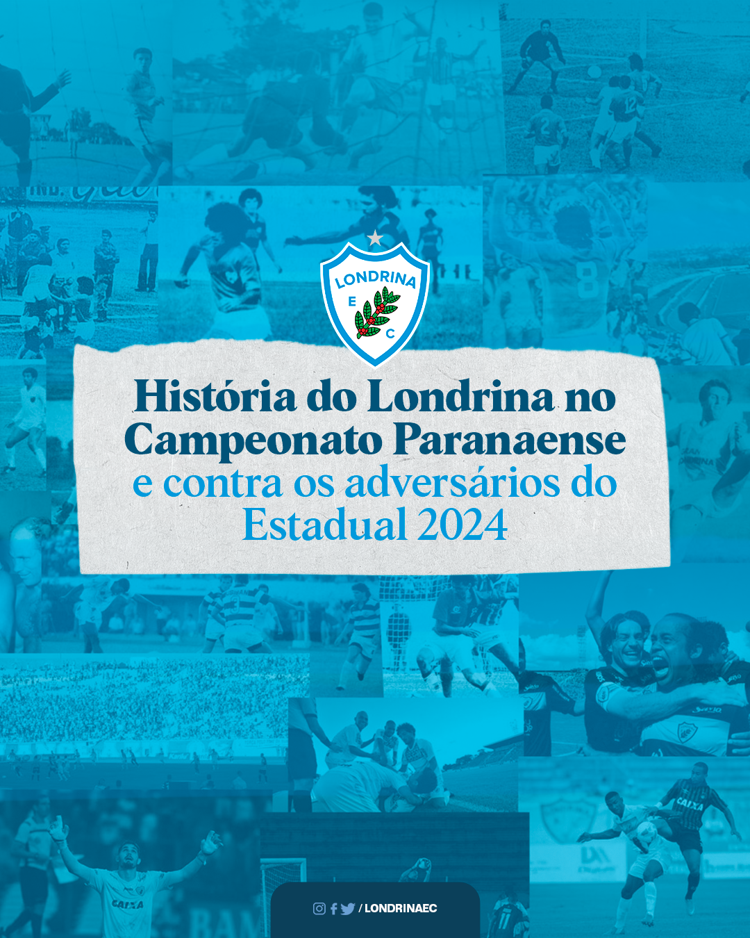 Histórico do Londrina Esporte Clube – Campeonato Paranaense 2024