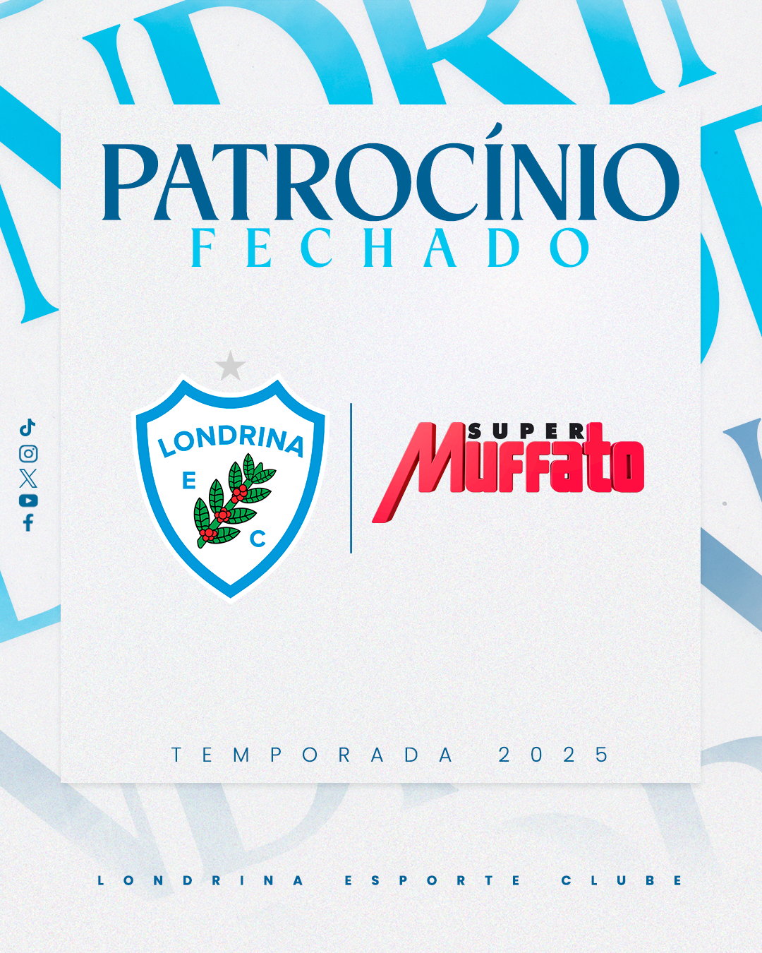 Londrina EC SAF anuncia patrocínio com o Super Muffato