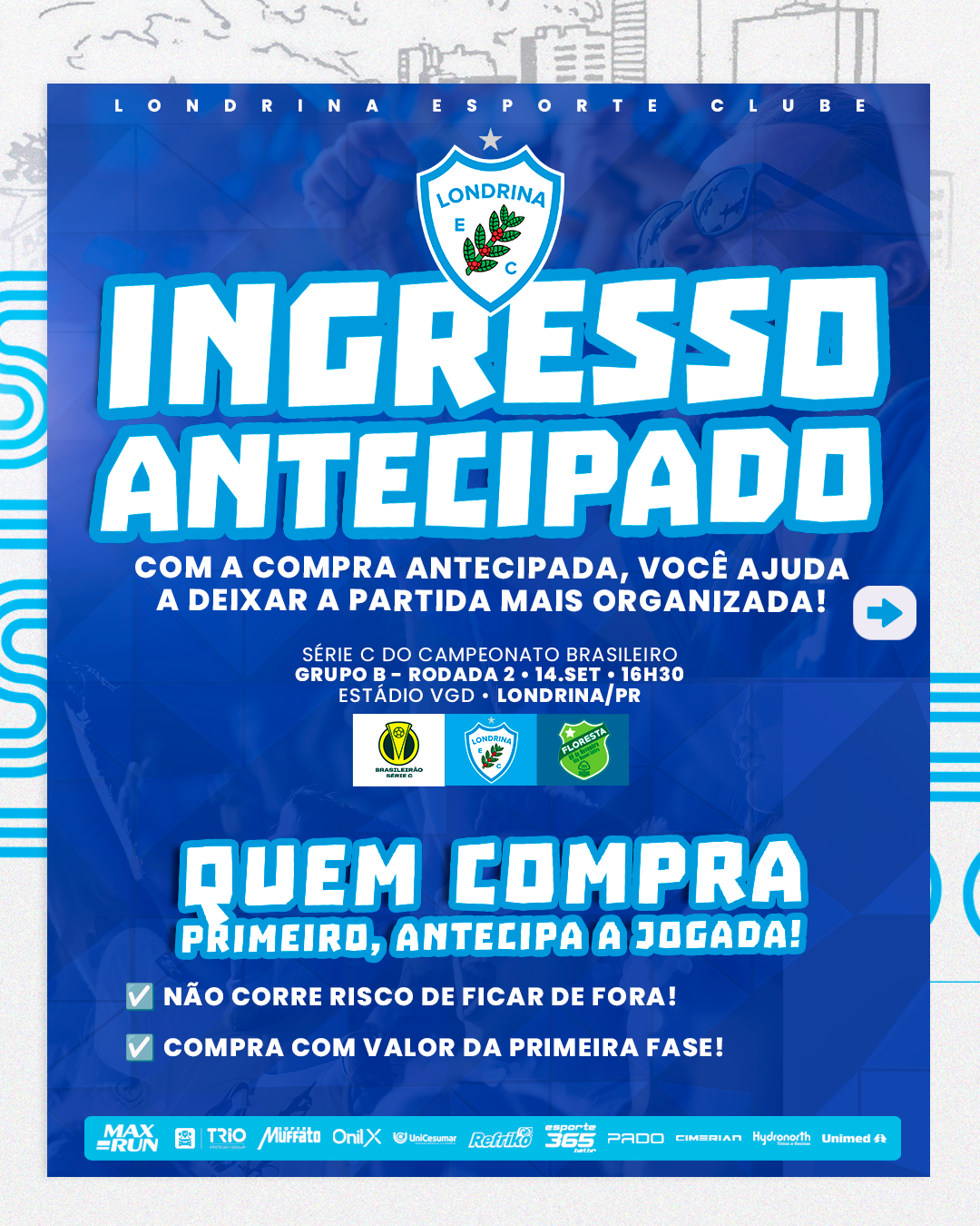 Estão abertas as vendas de ingressos antecipados para Londrina e Floresta