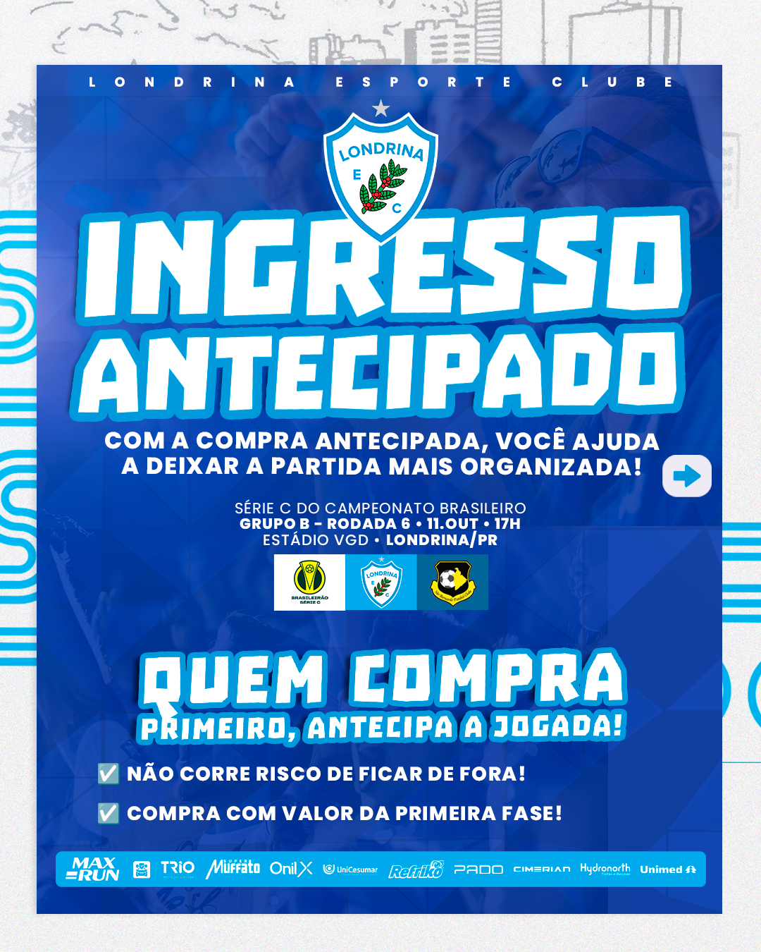É decisão! Estão abertas as vendas de ingressos antecipados para Londrina e São Bernardo